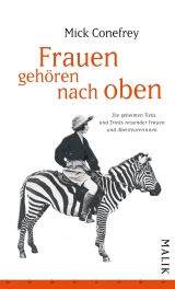 Frauen geh&ouml;ren nach oben - Mick Conefrey
