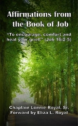 AFFIRMATIONS FROM THE BOOK OF JOB - Sr Chaplain Royal