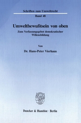 Umweltbewu&szlig;tsein von oben. - Hans-Peter Vierhaus