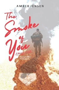 The Smoke of You