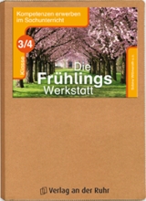 Die Fr&uuml;hlings-Werkstatt - Klasse 3/4 - Anja G&ouml;ttlicher, Birgit Pieper, Jutta Rodermond