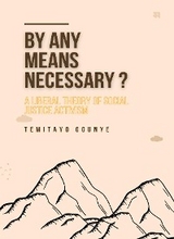 by any means necessary? - Temitayo Ogunye