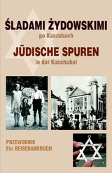 Juedische Spuren in der Kaschubei - 