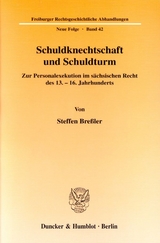 Schuldknechtschaft und Schuldturm. - Steffen Bre&szlig;ler
