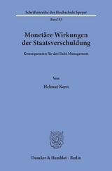 Monet&auml;re Wirkungen der Staatsverschuldung. - Helmut Kern