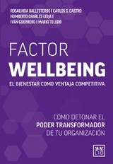 Factor Wellbeing - Rosalinda Ballesteros, Carlos G. Castro, Humberto Charles-Leija, Iv&aacute;n Guerrero, Mario Toledo