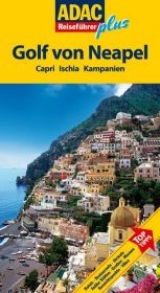 ADAC Reisef&uuml;hrer Plus Golf von Neapel