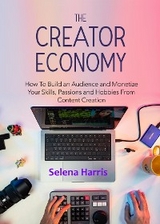 The Creator Economy - Selena Harris