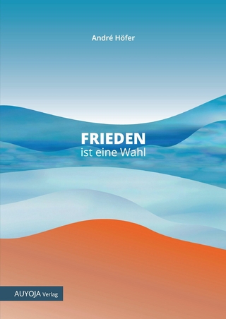 Frieden ist eine Wahl