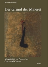 Der Grund der Malerei - Veronica Peselmann