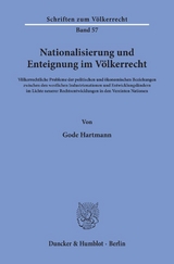 Nationalisierung und Enteignung im V&ouml;lkerrecht. - Gode Hartmann