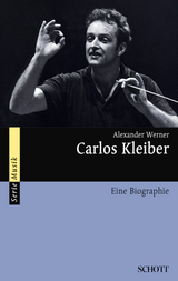 Carlos Kleiber - Alexander Werner