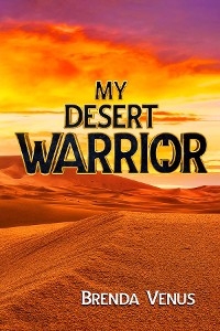 My Desert WARRIOR