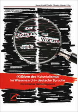 Wie Rassismus aus W&ouml;rtern spricht - 