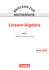 Brücken zur Mathematik - Band 2 - Jürgen Gilg, Eberhard Hohloch, Harro Kümmerer