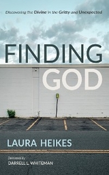 Finding God - Laura Heikes