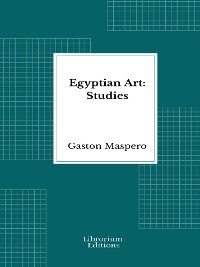 Egyptian Art: Studies - Illustrated