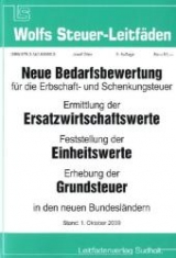 Neue Bedarfsbewertung f&uuml;r die Erbschaft- und Schenkungsteuer sowie Ermittlung der Ersatzwirtschaftswerte, Feststellung der Einheitswerte, Erhebung der Grundsteuer in den neuen Bundesl&auml;ndern - Josef Glier