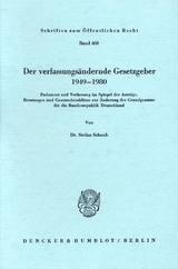 Der verfassungs&auml;ndernde Gesetzgeber 1949&ndash;1980. - Stefan Schaub