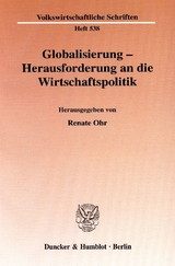 Globalisierung - Herausforderung an die Wirtschaftspolitik. - 