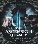 The Ascension Legacy - Book 1 - Gary Richardson