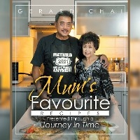 Mum&rsquo;s Favourite Recipes Presented Through a Journey in Time - Gerard Chai
