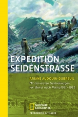 Expedition Seidenstraße - Audouin-Dubreuil, Ariane