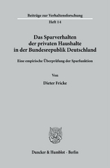 Das Sparverhalten der privaten Haushalte in der Bundesrepublik Deutschland. - Dieter Fricke