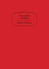 The Danish Notebook - Michael Palmer