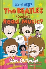 The Beatles Couldn't Read Music? - Dan Gutman