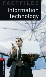 Oxford Bookworms - Factfiles / 8. Schuljahr, Stufe 2 - Information Technology - Davies, Paul A.