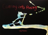 Coming into Being - Roy Freeman