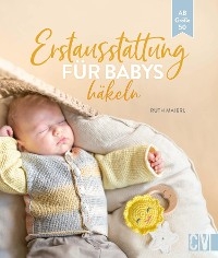 Erstausstattung für Babys häkeln