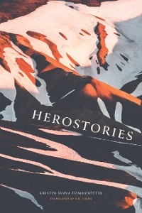 Herostories - Krist&iacute;n Svava Tomasdott&iacute;r