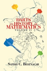 Darts on History of Mathematics Volume Ii - Satish C. Bhatnagar
