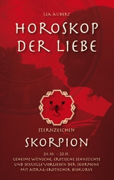Horoskop der Liebe &ndash; Sternzeichen Skorpion - Lea Aubert