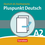 Pluspunkt Deutsch - Der Integrationskurs Deutsch als Zweitsprache - Ausgabe 2009 - A2: Teilband 1 - Friederike Jin, Joachim Schote