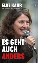 Es geht auch anders - Elke Kahr, Silvia Jelincic
