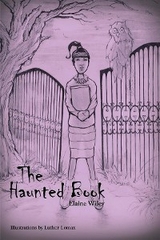 The Haunted Book - Elaine Wiley