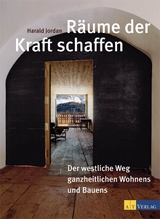 R&auml;ume der Kraft schaffen - Harald Jordan