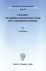 &sect; 354a HGB - eine gegl&uuml;ckte gesetzgeberische L&ouml;sung eines rechtspolitischen Problems? - Astrid Bauer