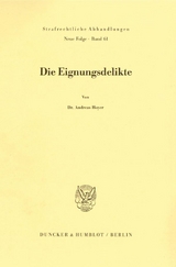 Die Eignungsdelikte. - Andreas Hoyer