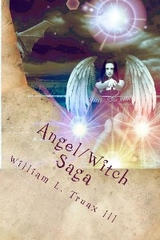 Angel/Witch Saga Book 2: The Rising - III William L. Truax