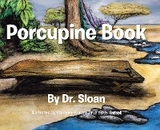 Porcupine Book - Dr. Sloan