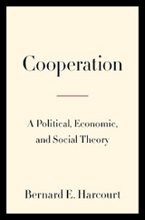 Cooperation - Bernard E. Harcourt