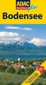 ADAC Reiseführer Plus Bodensee