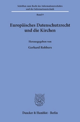 Europ&auml;isches Datenschutzrecht und die Kirchen. - 