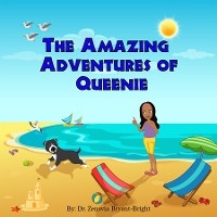 The Amazing Adventures of Queenie (Rhyming Picture Book About Adventures of Dog for ages 3-8)