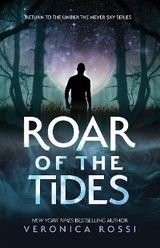 Roar of the Tides - Veronica Rossi