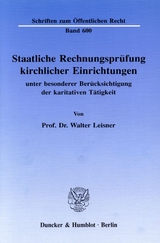 Staatliche Rechnungspr&uuml;fung kirchlicher Einrichtungen, - Walter Leisner